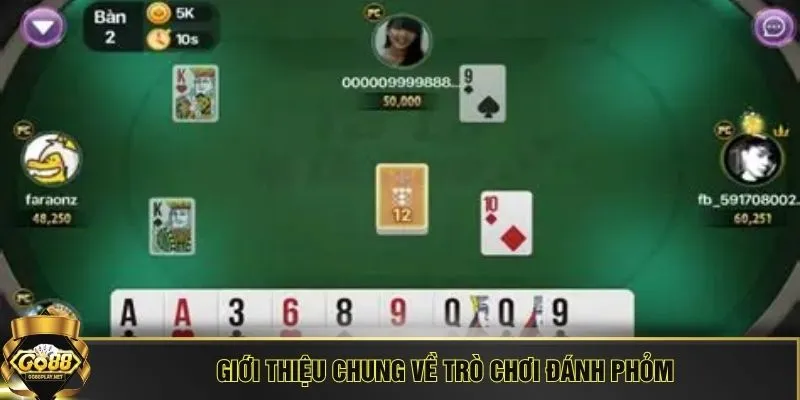 Giới thiệu chung về trò chơi đánh Phỏm